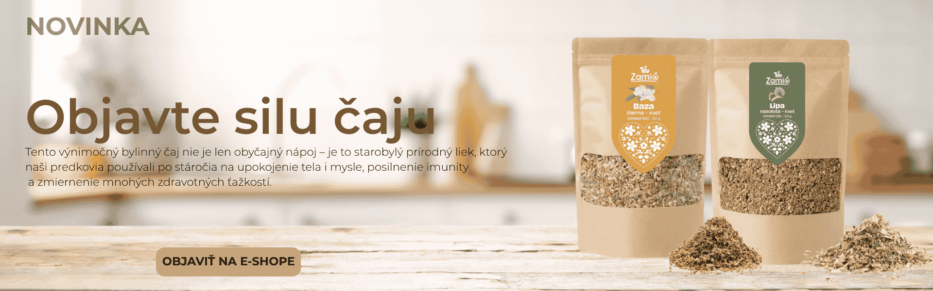 Novinka - bylinné sypané čaje od ZAMIA na stole položený sypaný čaj lipový a báza kvet od ZAMIA